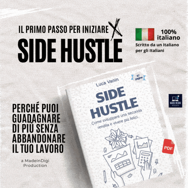 Manuale per creare una seconda rendita, senza cambiare lavoro.